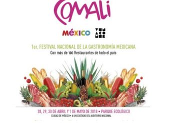 1er Festival Nacional de Gastronomia Mexicana - COMALI México, en la CDMX