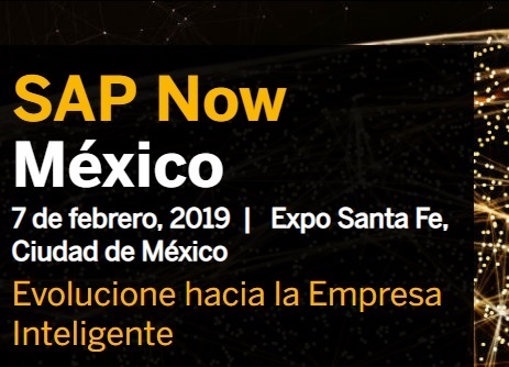 SAP Now México | 7 de febrero de 2019 | Expo Santa Fe, Cd. México