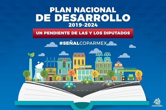 Señal Coparmex || Plan Nacional de Desarrollo, un pendiente de las y los Diputados