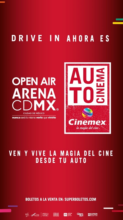 Cinemex suma fuerza en el proyecto del Autocinema Open Air Mx en Arena Ciudad de México