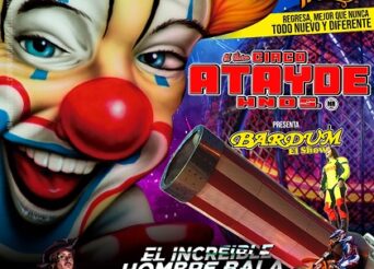 El Circo Atayde Hnos regresa a la Carpa Astros para presentar BARDUM, EL SHOW